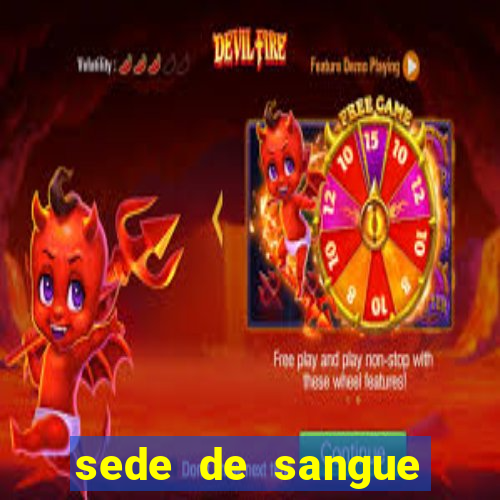 sede de sangue (2009 assistir online)